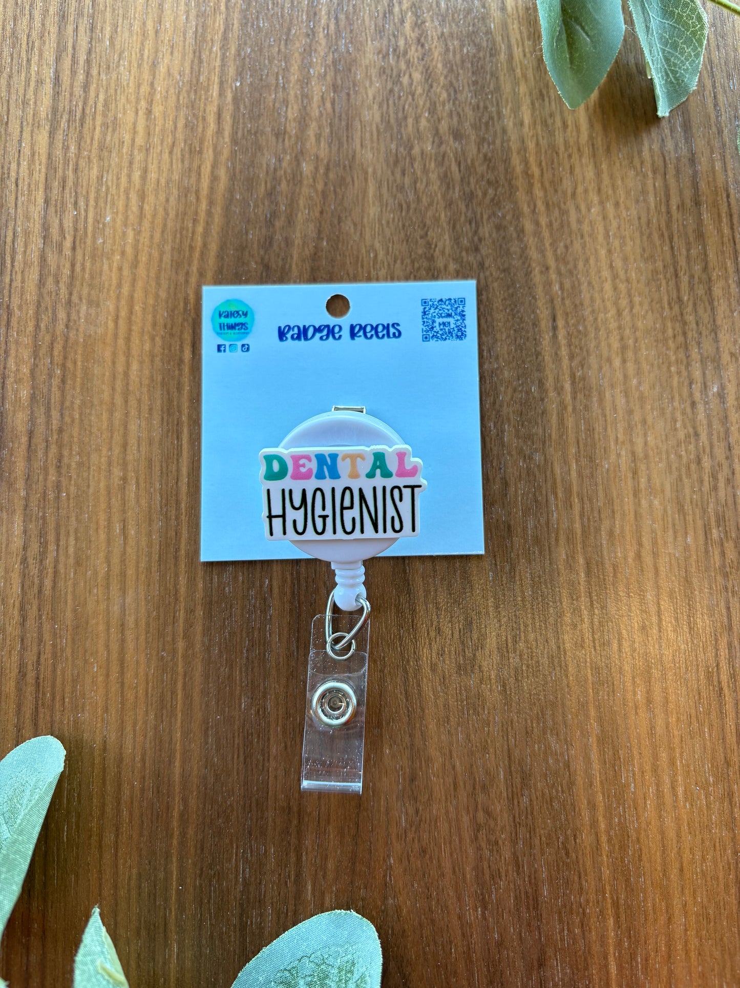 Dental Hygienist - Colorful Badge Reel