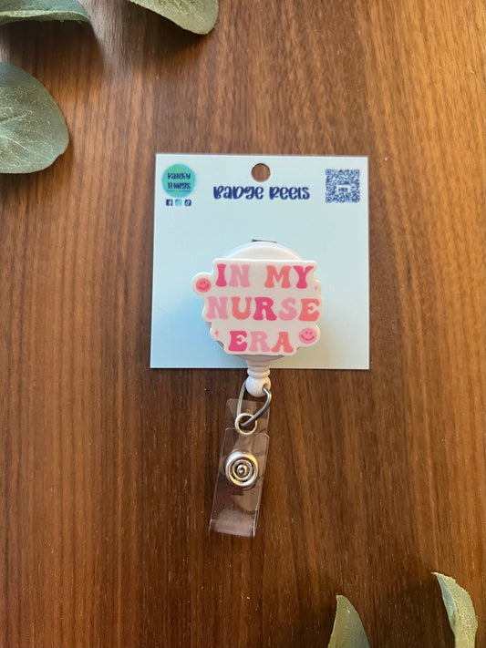 In My Nurse Era - Pink Badge Reel