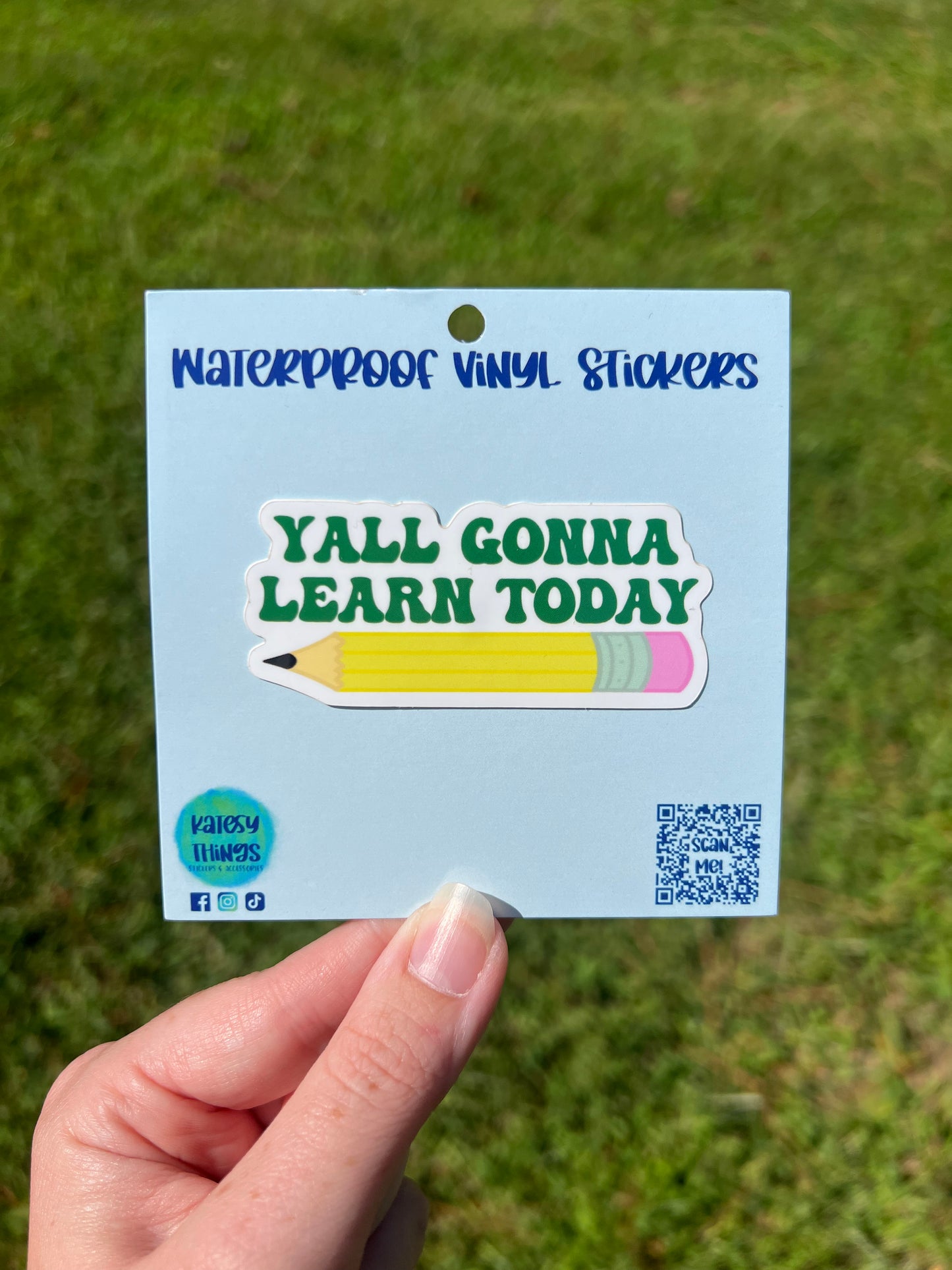 Yall Gonna Learn Today Teacher Vinyl Sticker